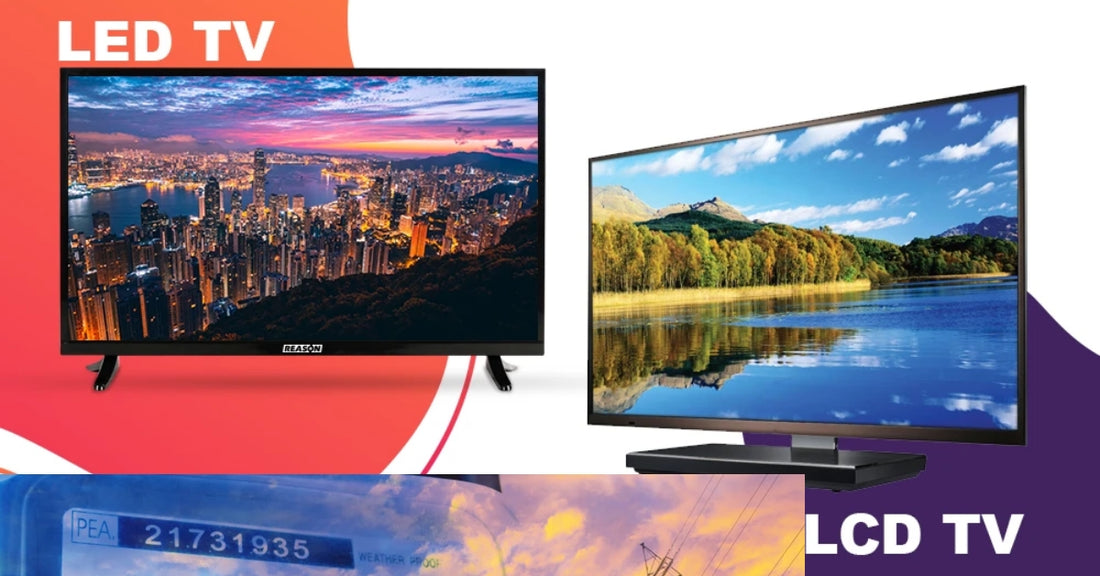 6 Differences Between LCD TV and LED TV