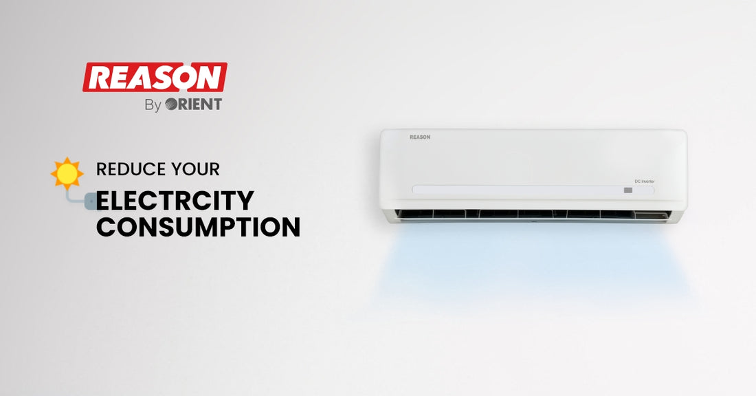 Reduce your Energy Consumption with Reason Air Conditioner